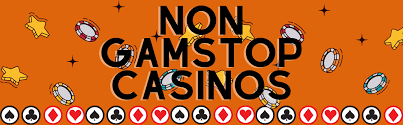 Discover Non Gamstop Casinos Your Ultimate Guide